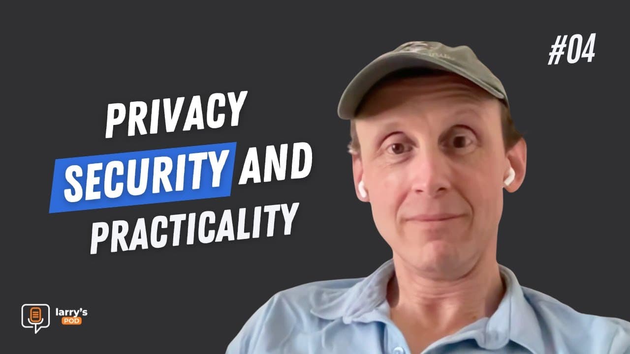 E04 | Alex Korshak (Privacy, Security and Practicality)