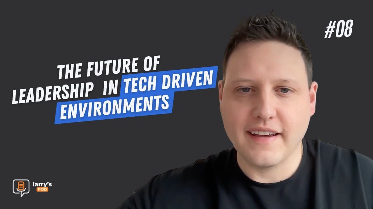 E08 | The future of leadership development in tech-driven environments.