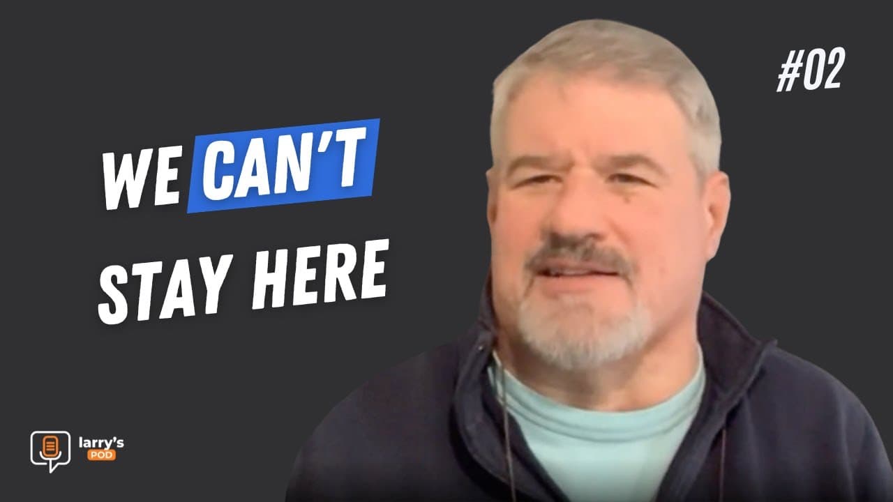 E02 | Walt Carter - Transformation - We can't stay here